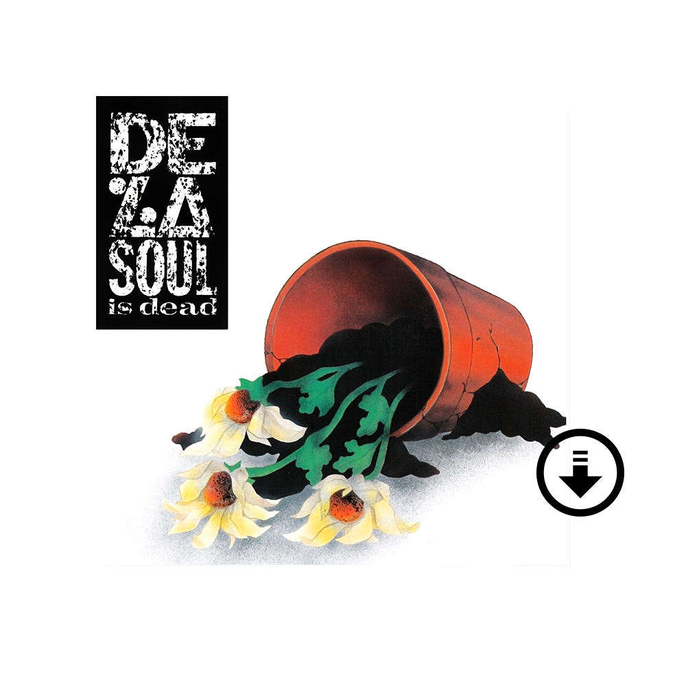 De La Soul is Dead Digital (Explicit)